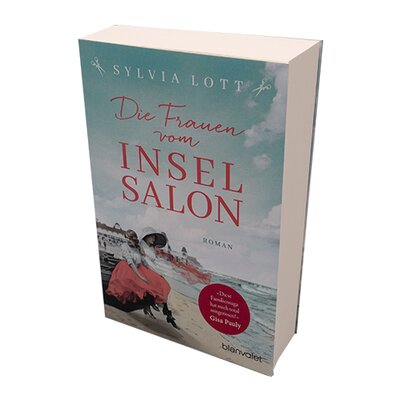 Die Frauen vom Inselsalon - Roman von Sylvia Lott