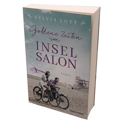 Goldene Zeiten im Inselsalon - Roman von Sylvia Lott